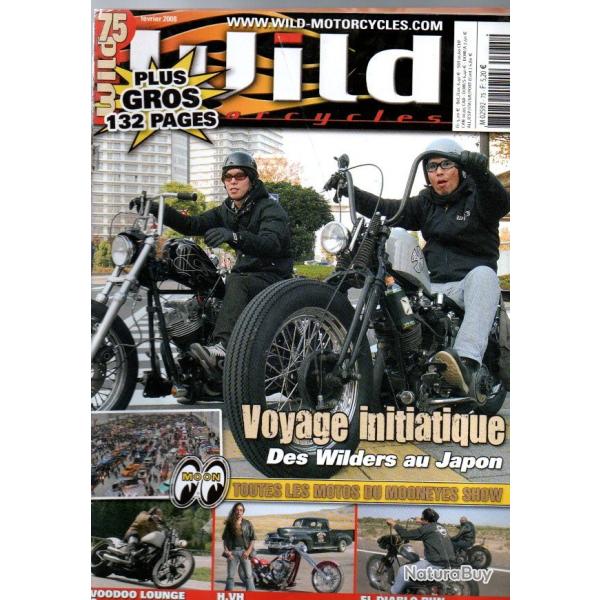 wild motorcycles 2008 , revue moto 75 et 74 , en franais