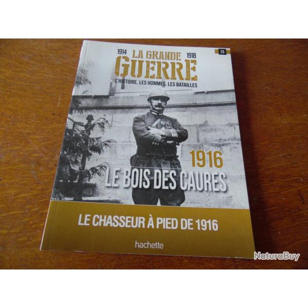 LA GRANDE GUERRE 1914 -1918. HISTOIRE .LES HOMMES .LES BATAILLES . NUMERO 26 EDITION HACHETTE