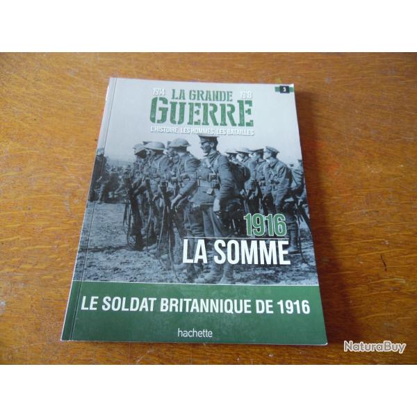 LA GRANDE GUERRE 1914 -1918. HISTOIRE .LES HOMMES .LES BATAILLES . NUMERO 3 EDITION HACHETTE