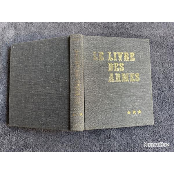 LE LIVRE DES ARMES - LES ARMES DE COMBAT INDIVIDUELLES - TOME 3 - D. VENNER - 1974 - ARMES