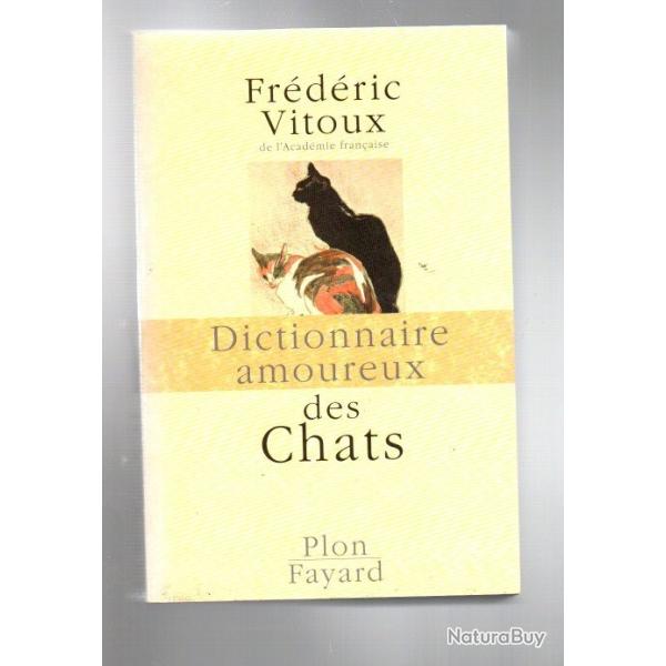 dictionnaire amoureux des chats de fr�d�ric vitoux