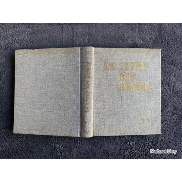LE LIVRE DES ARMES - CARABINES ET FUSILS DE CHASSE - TOME 2 - D. VENNER - 1978 - ARMES
