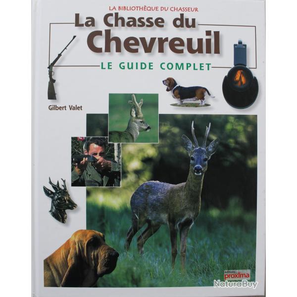Livre La chasse du Chevreuil : Le guide complet de G. Valet
