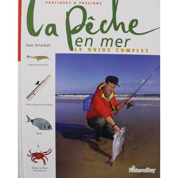 Livre La Pche en mer : Guide complet de Jean Arrachart