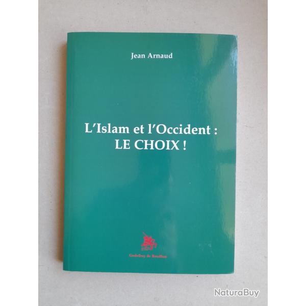 L'Islam et l'Occident : Le choix !