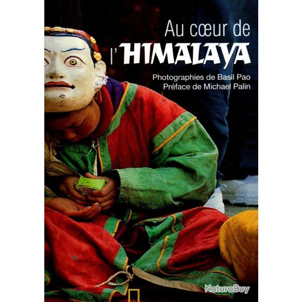 au coeur de l'himalaya photos basil pao,