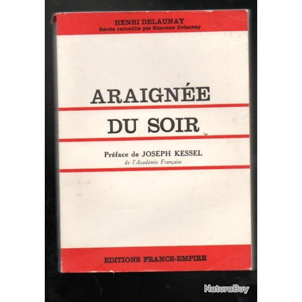 araign�e du soir , d'henri delaunay carri�re civile et militaire