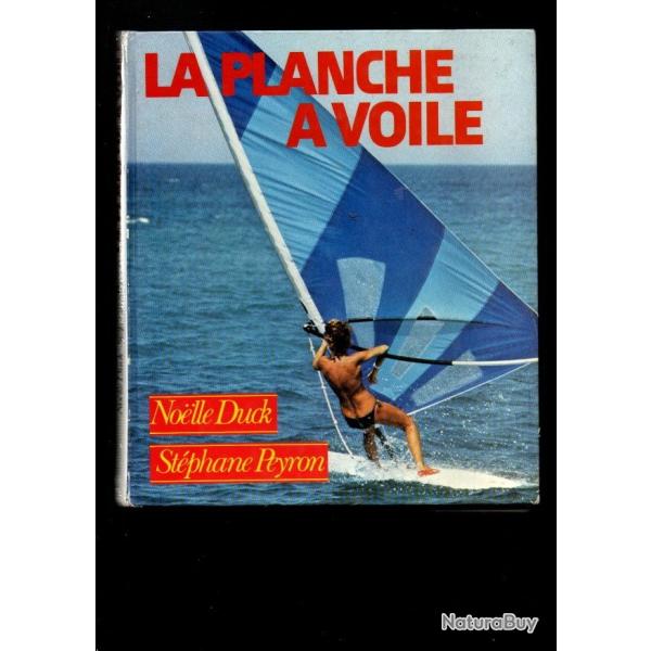 la planche � voile de noelle duck et st�phane peyron