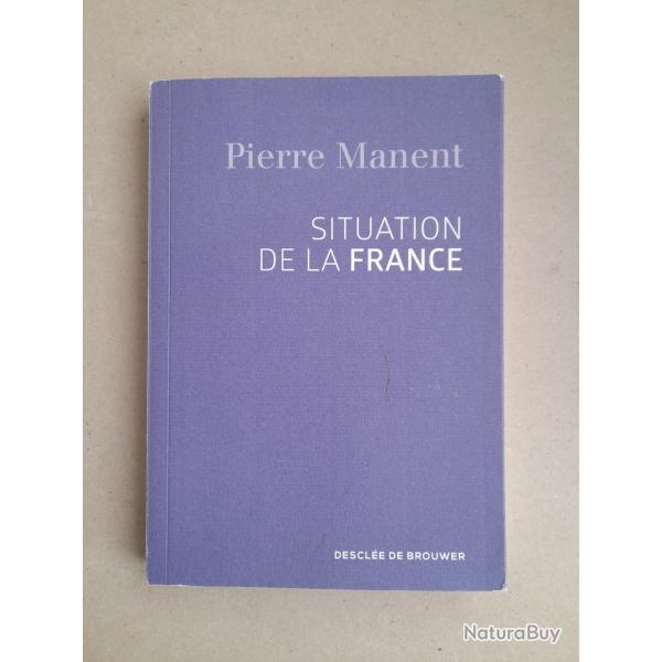 Situation catastrophique de la France - Pierre Manent