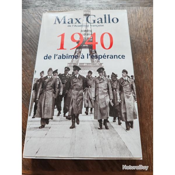 LIVRE  " 1940,DE L AB�ME � L ESPERANCE"