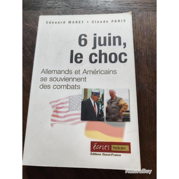 LIVRE  " 6 JUIN,LE CHOC"