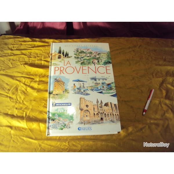 Beau Livre : La Provence :   dition  Atlas Trs beau livre   nombreuse  reproductions photo