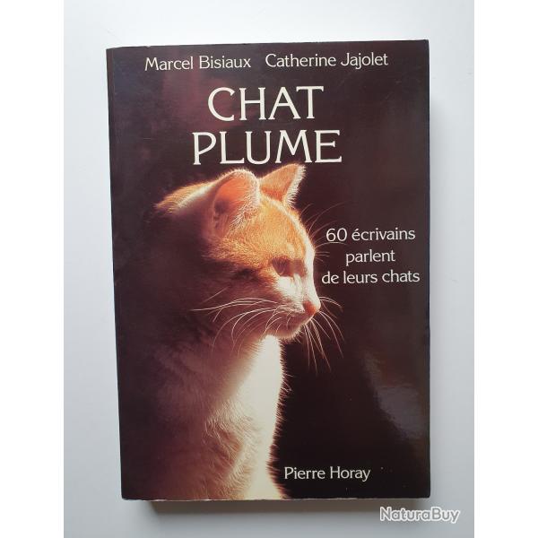 Chat plume chez Horay 60 crivains parlent de leurs chats