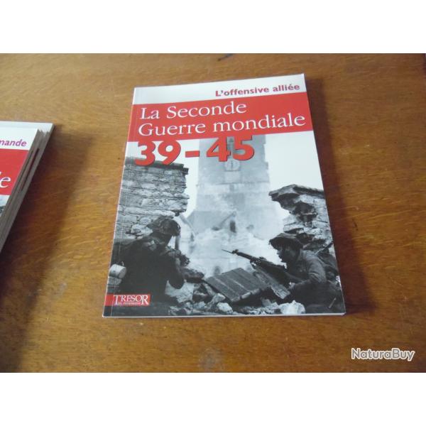 TRESOR DU PATRIMOINE 39-45 NUMERO 6 L OFFENSIVE ALLIEE