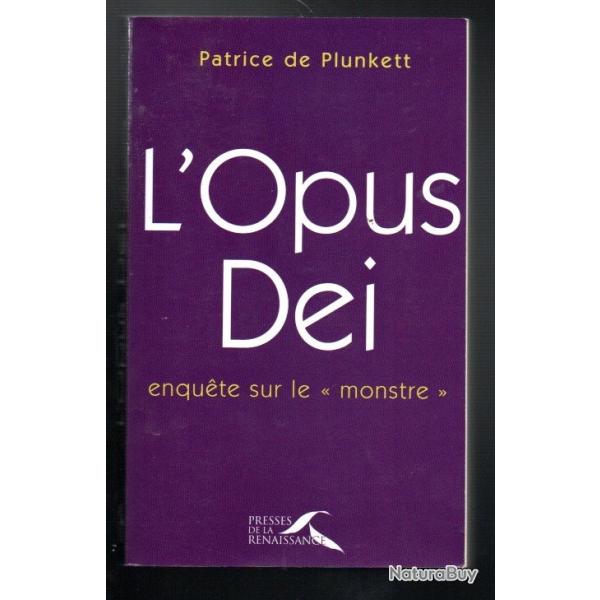 l'opus dei enqu�te sur le monstre de patrice de plunkett