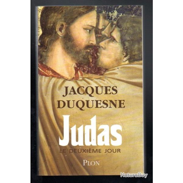 judas le deuxi�me jour de jacques duquesne