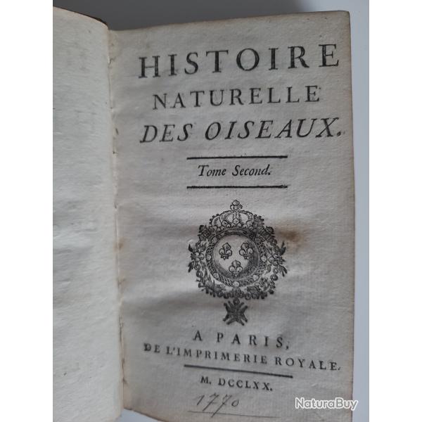 HISTOIRE NATURELLE DES OISEAUX, BUFFONT TOME SECOND 1770