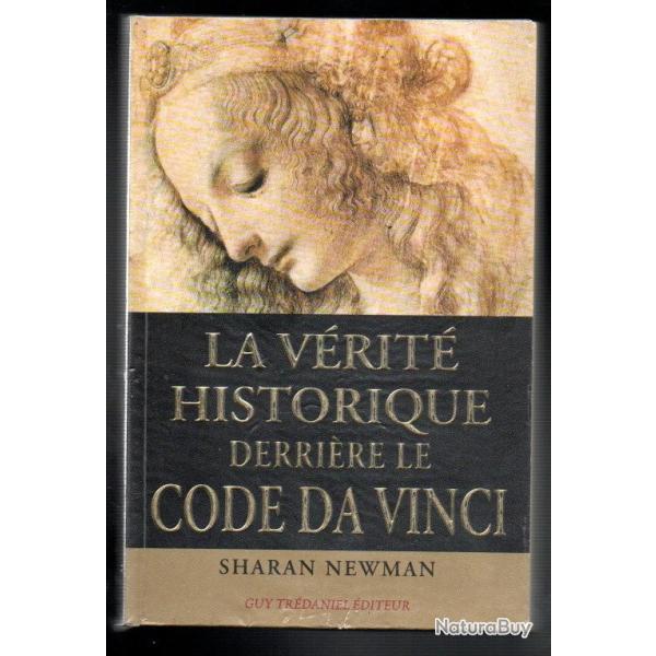 la v�rit� historique derri�re le code da vinci de sharan newman