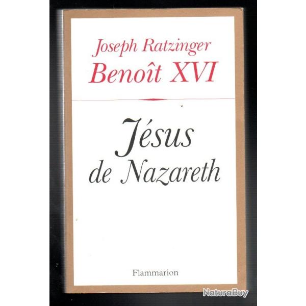 j�sus de nazareth de joseph ratzinger benoit XVI