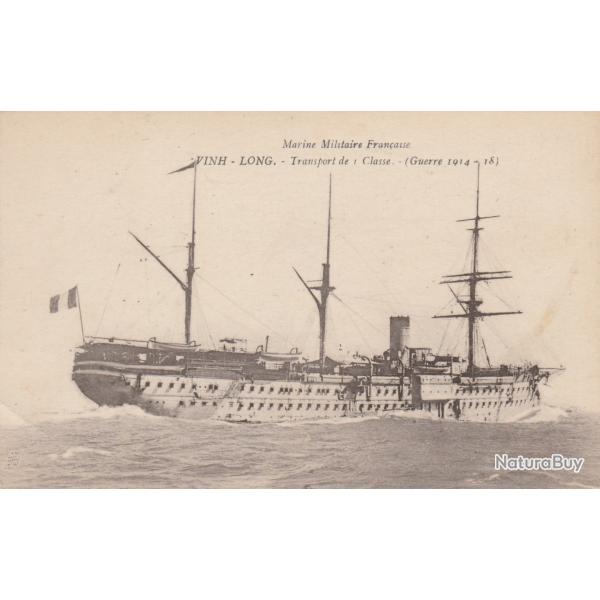 CPA - Marine Militaire Fran�aise  "VINH-LONG " Transport de, Classe Guerre1914-18 -N�327