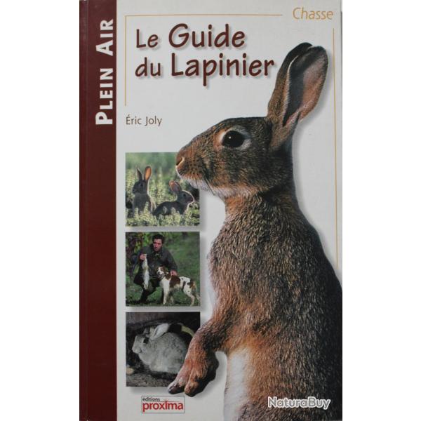 Livre Le guide du lapinier d'Eric Joly