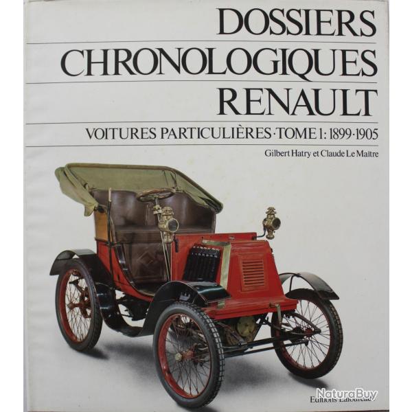 Album Dossiers Chronologiques Renault : Voitures particulires - Tome 1 - 1899  1905