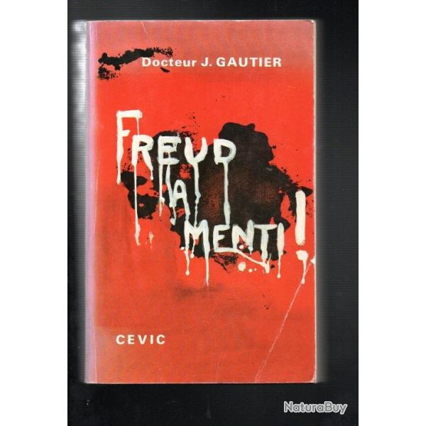 freud a menti du dr j.gautier