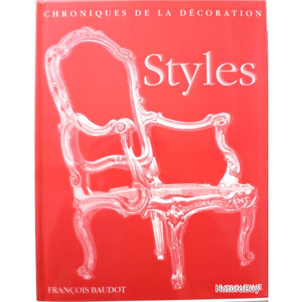 Album STYLES chronologies de la dcoration de Franois Baudot