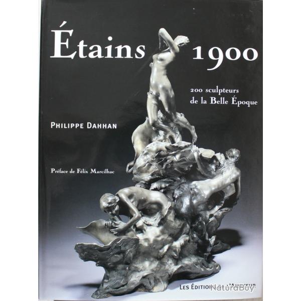 Livre Etains 1900 : 200 sculpteurs de la Belle Epoque