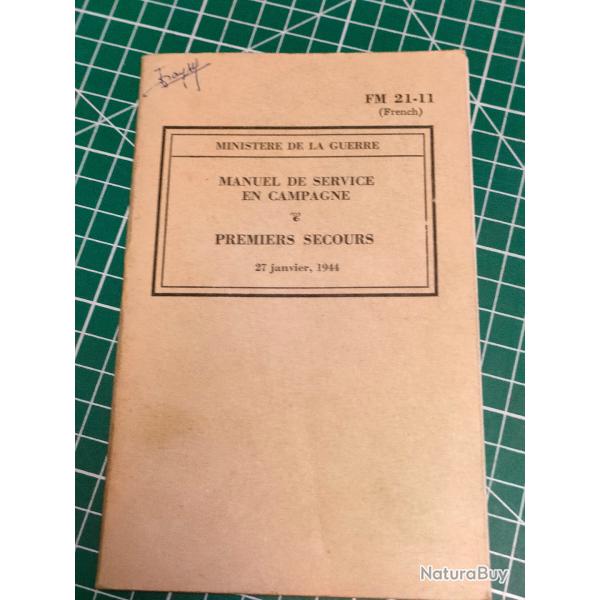 1944 PREMIERS SECOURS FM 21-11 FRENCH MANUEL DE SERVICE EN CAMPAGNE