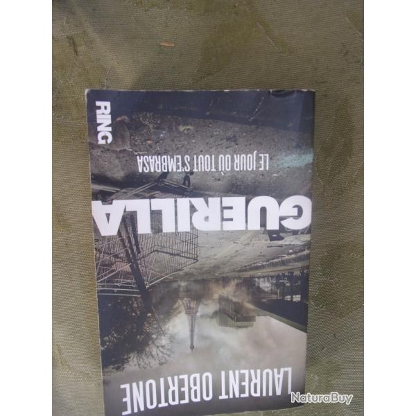 livre "Guerilla, le jour o tout s'embrassera" Laurent Obertone