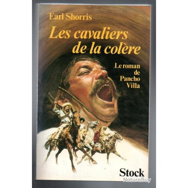 les cavaliers de la col�re le roman de pancho villa de earl shorris , r�volution mexicaine
