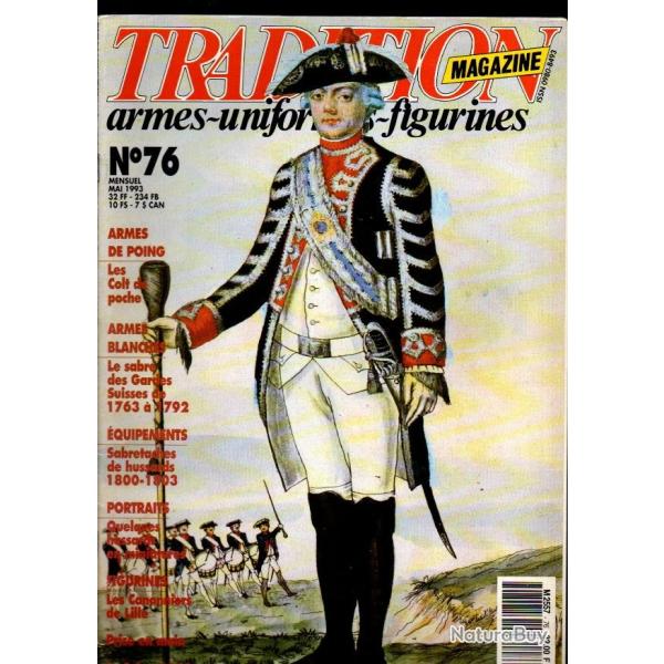 Tradition magazine 76, colt de poche, sabre des gardes suisses 1763-1792, hussards miniatures XIXe,