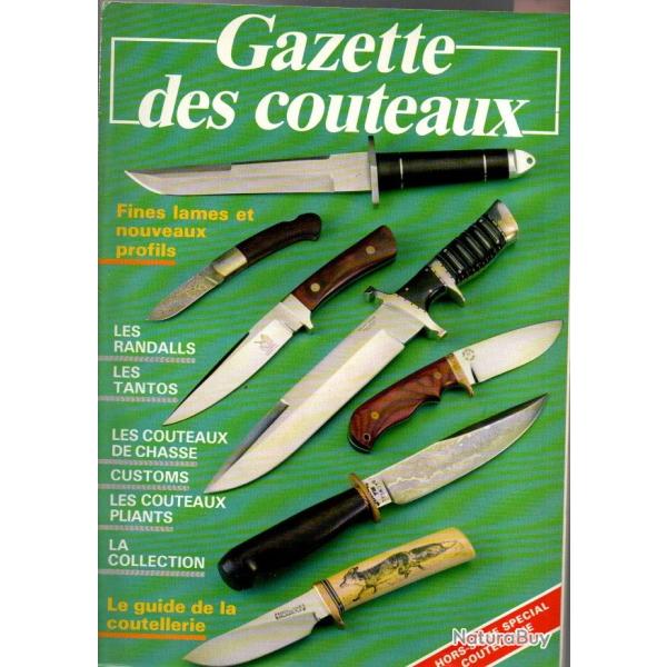 gazette des couteaux hors-s�rie 1 , les tantos, couteaux de chasse, couteaux de combat, survie,