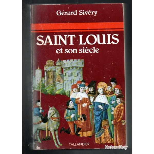 saint-louis et son sicle de grard sivry