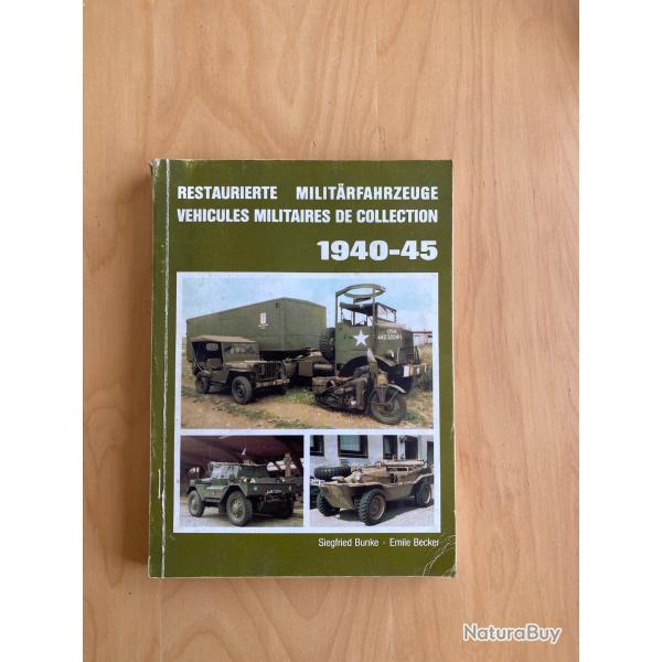 Livre v�hicule militaires de collection 1940-1945Siegfried bunke Emile becker