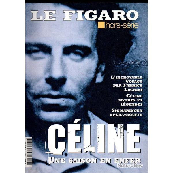 c�line une saison en enfer le figaro hors s�rie 59