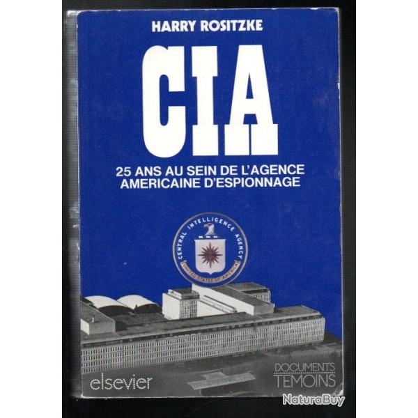 cia 25 ans au sein de l'agence amricaine d'espionnage de harry rositzke