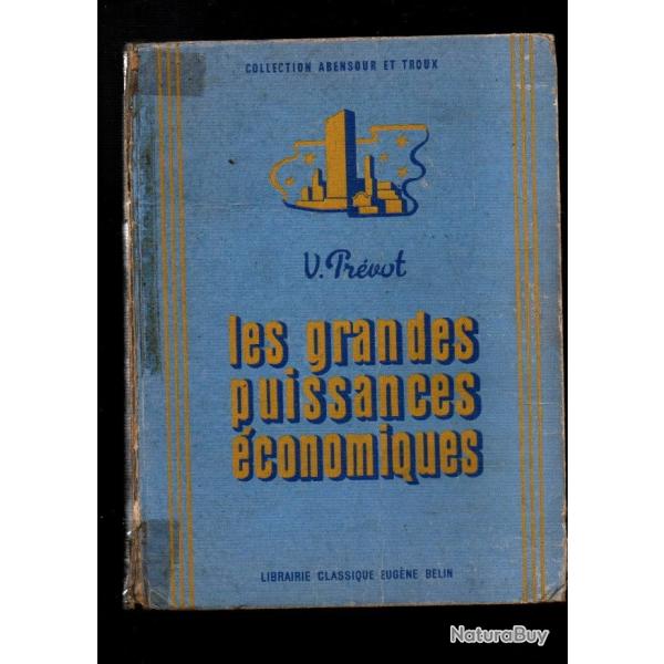 Scolaire ancien les grandes puissances �conomiques de victor pr�vot cours de g�ographie 2e degr�