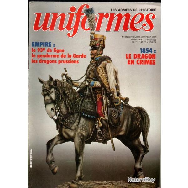 revue uniformes 90 1854 le dragon de crim�e, gendarme d'�lite de la garde 1806,