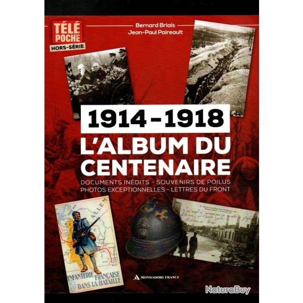 1914-1918 l'album du centenaire tl poche grand format