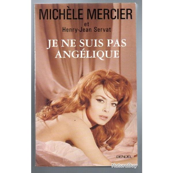 je ne suis pas ang�lique de mich�le mercier et henry jean servat