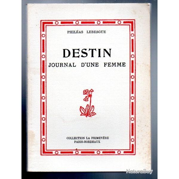 destin journal d'une femme de phil�as lebesgue