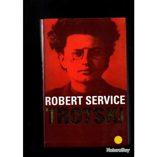 trotski de robert service urss , bolch�visme , r�volution russe , staline