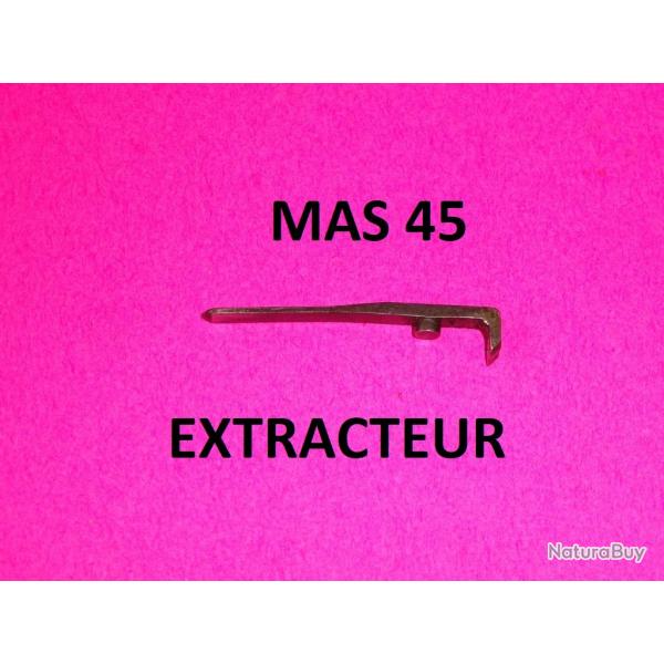extracteur MAS 45 carabine MAS45 - VENDU PAR JEPERCUTE (TS189)