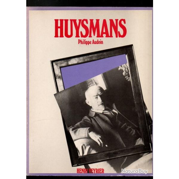 huysemans de philippe audoin, litt�rature fran�aise