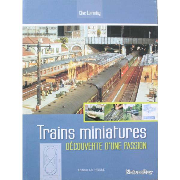 Livre Trains Miniatures : dcouverte d'une passion de C. Lamming