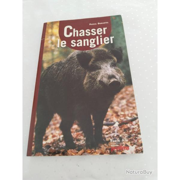 Chasser le sanglier, pascal durantel
