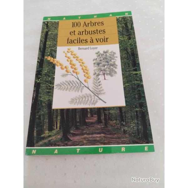 101 arbres et arbustes faciles a voir,Nathan nature,Bernard loyer