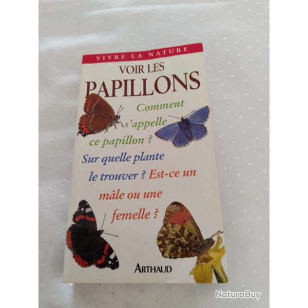 Voir les papillons, comment s'appelle ce papillon,sur quelle plante le trouver,est ce mle ou femell
